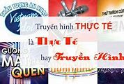 Truyền Hình Thực Tế Tiếng Trung Là Gì